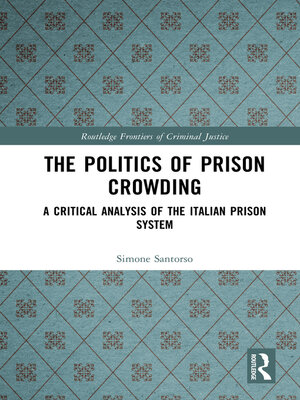 cover image of The Politics of Prison Crowding
